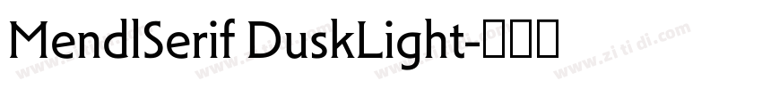 MendlSerif DuskLight字体转换